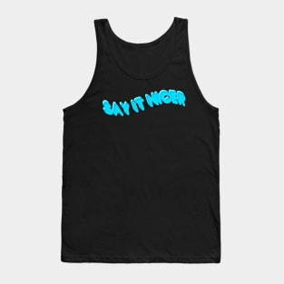 “Say It Nicer” Hunter Biden Recovery Quote Tank Top